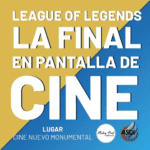 Final de League of Legends en el Cine Monumental